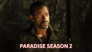 Each Song in Paradise Season 2 Soundtrack With Artist Names